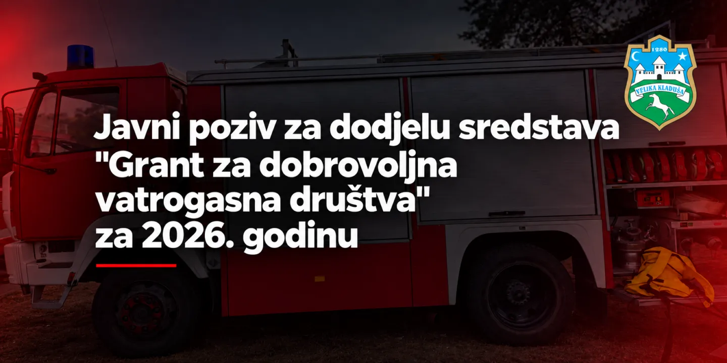 Javni poziv za grant dobrovoljnim vatrogasnim društvima za 2026. godinu